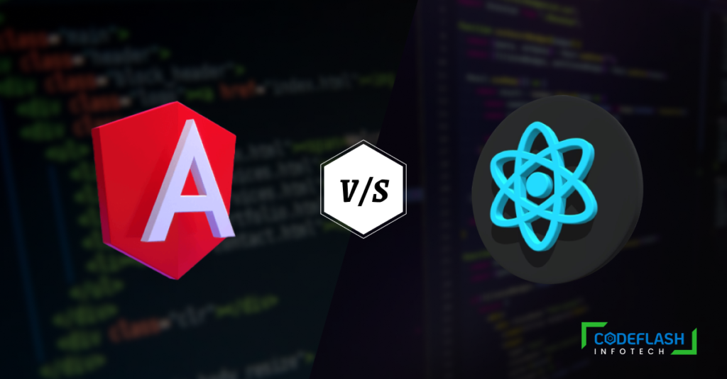 Angular vs React: A Complete Comparison Guide for 2023
