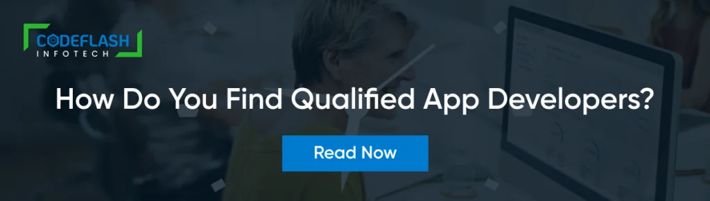 How Do You Find Qualified App Developers