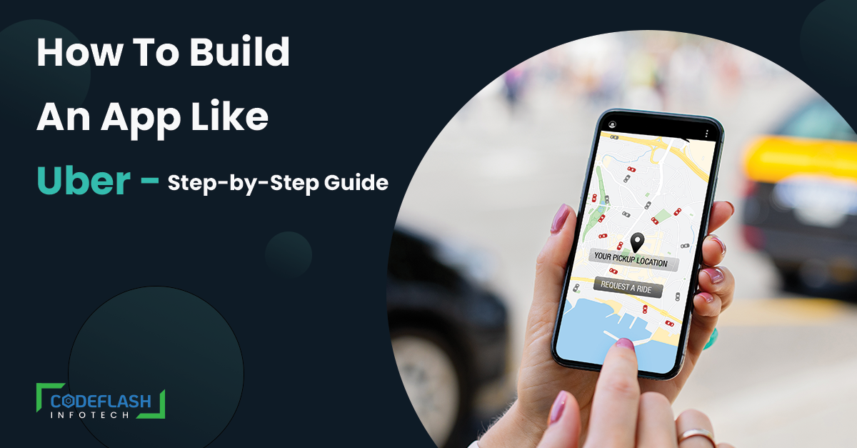 how to build an app like Uber