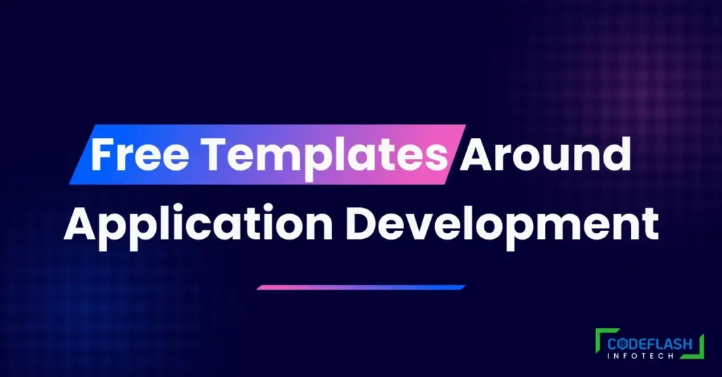 Free Templates Around Application Development