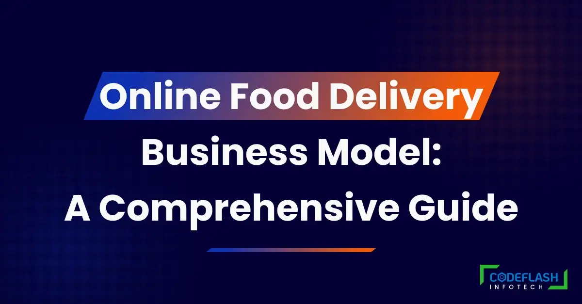 Online Food Delivery Business Model