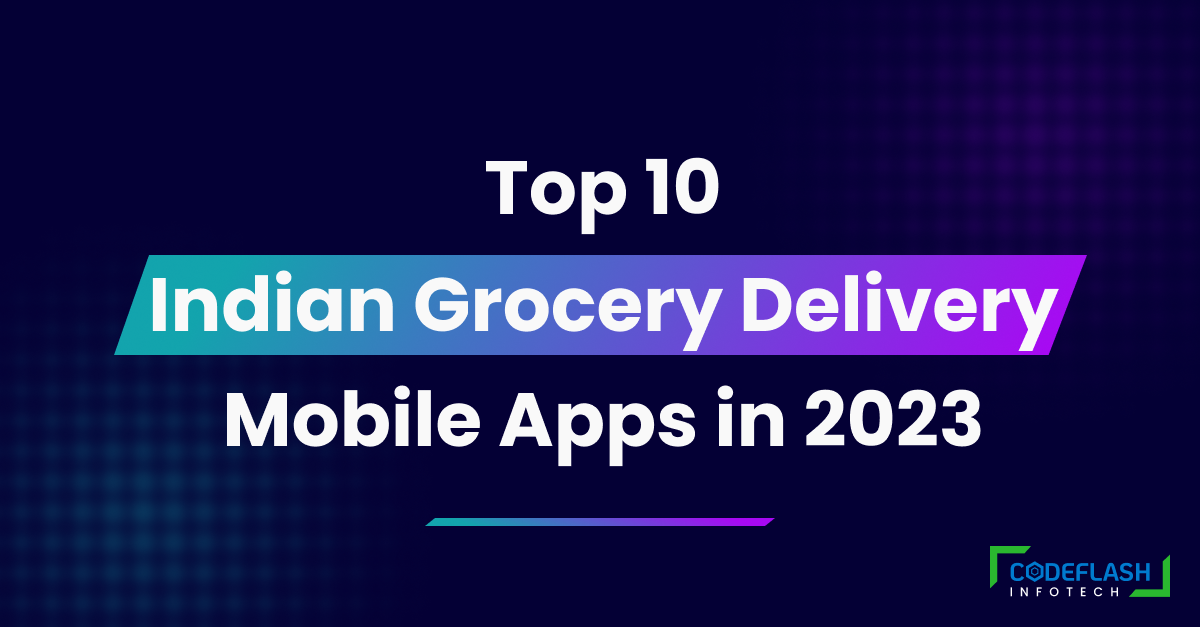 Top 10 Grocery Delivery Apps You Need to Try Today
