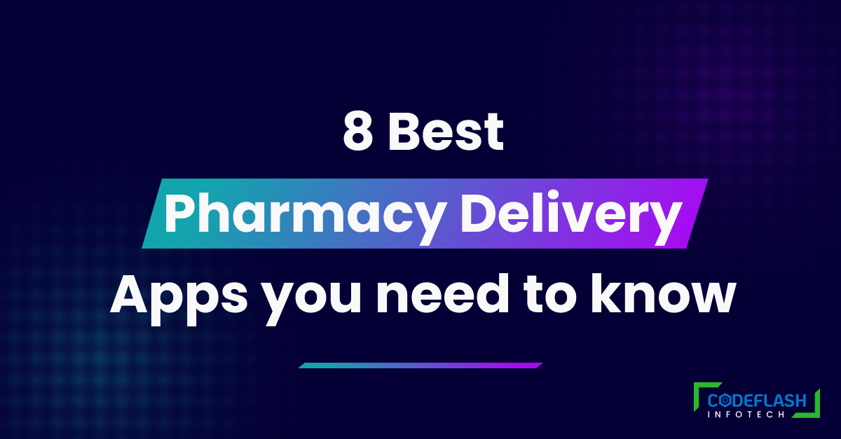 Best Pharmacy Delivery Apps For Convenient Medication Delivery