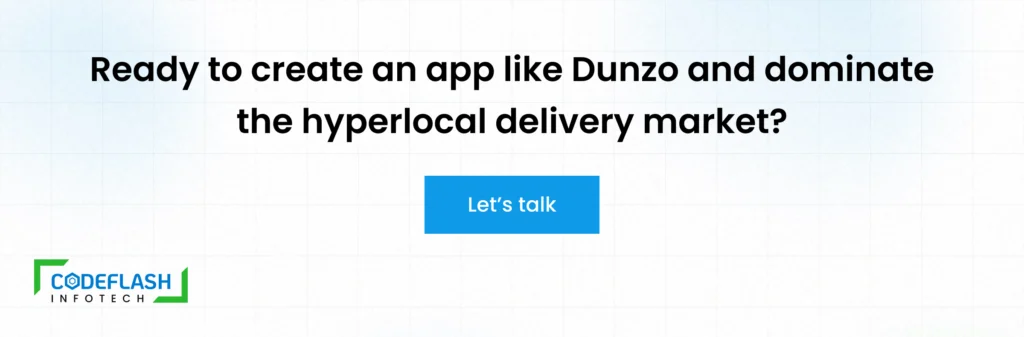 Ready to create an app like Dunzo and dominate the hyperlocal delivery market