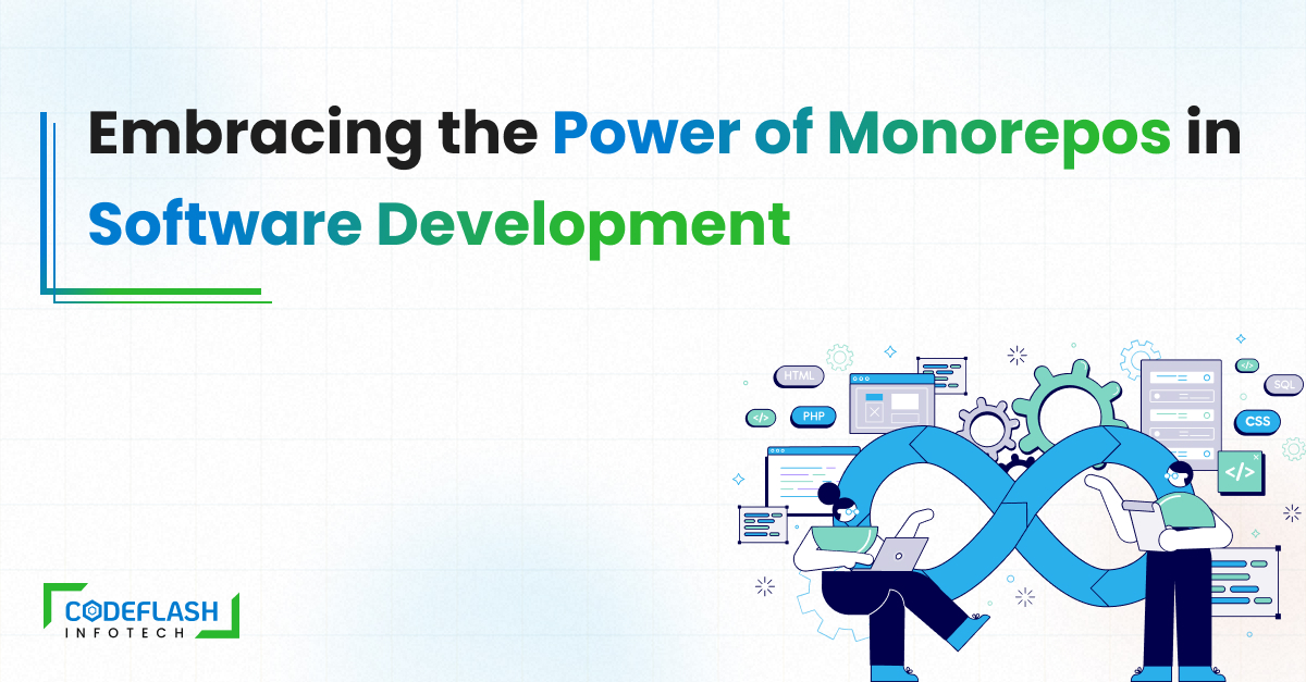 Embracing the Power of Monorepos