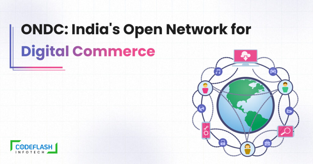 ONDC: India's Open Network for Digital Commerce