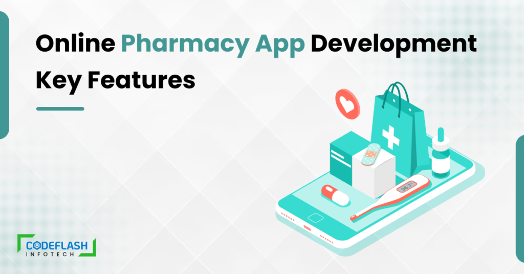 Online Pharmacy App Development Key Features