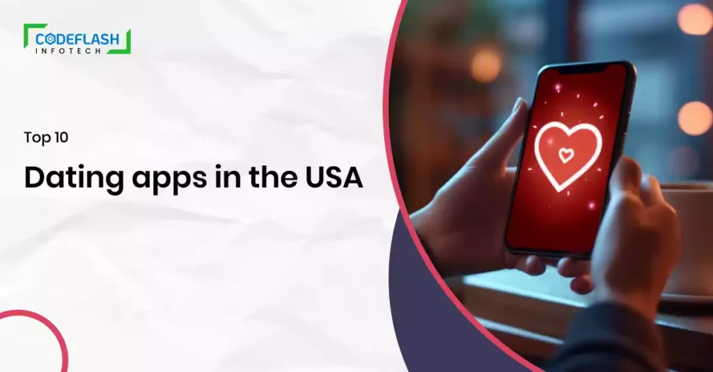 Top Dating Apps in the USA