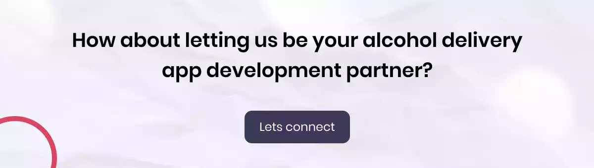 Want to build liquor delivery app with advanced features