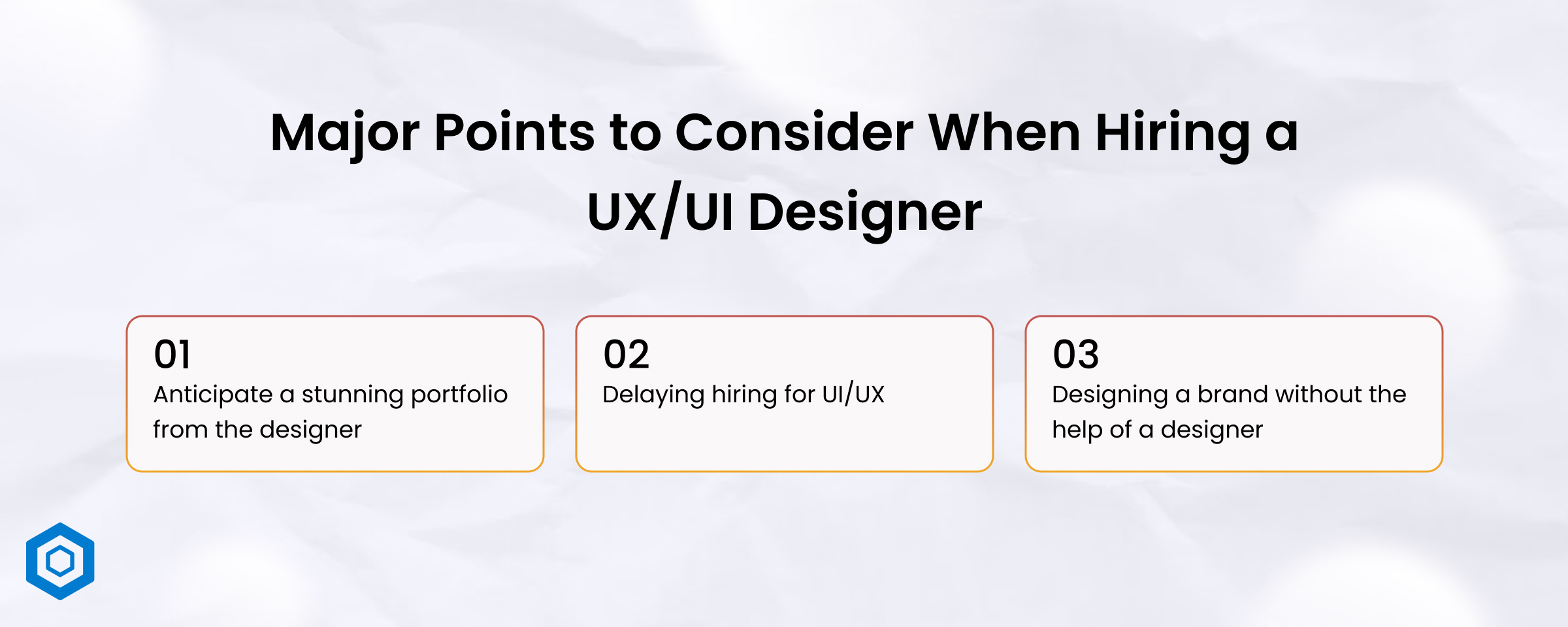 Major Points to consider UIUX designer