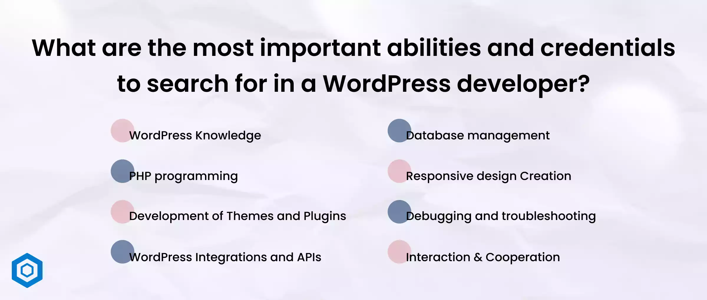 What are the most important abilities and credentials to search for in a WordPress developer_