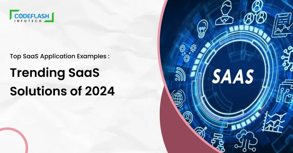 Top SaaS Application Examples 2024