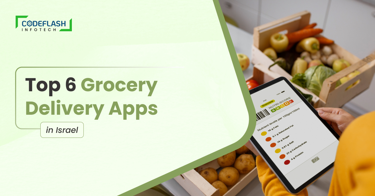 Top 6 Grocery Delivery Apps in Israel