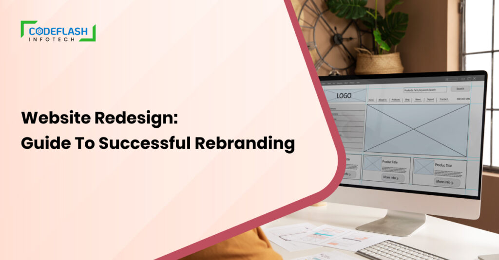 Website Redesign: Guide to Successful Rebranding