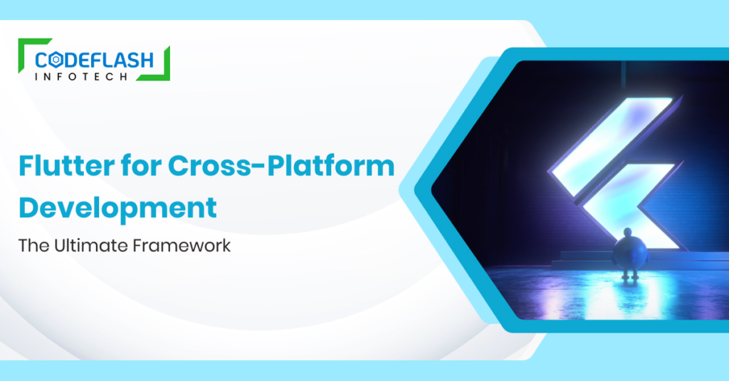 Flutter for Cross-Platform Development_ The Ultimate Framework