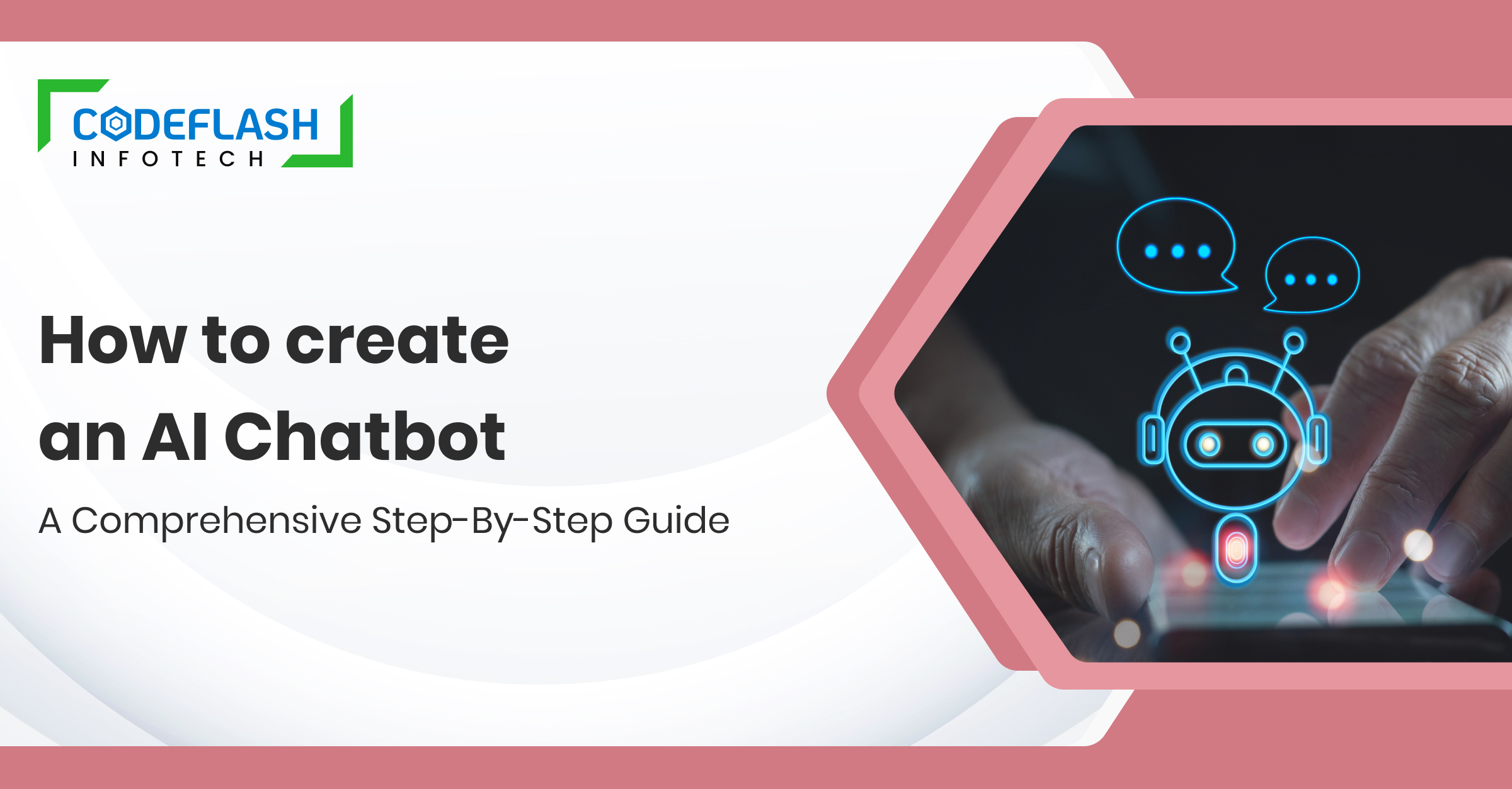 How to create an AI Chatbot_ A Comprehensive Step-by-Step Guide