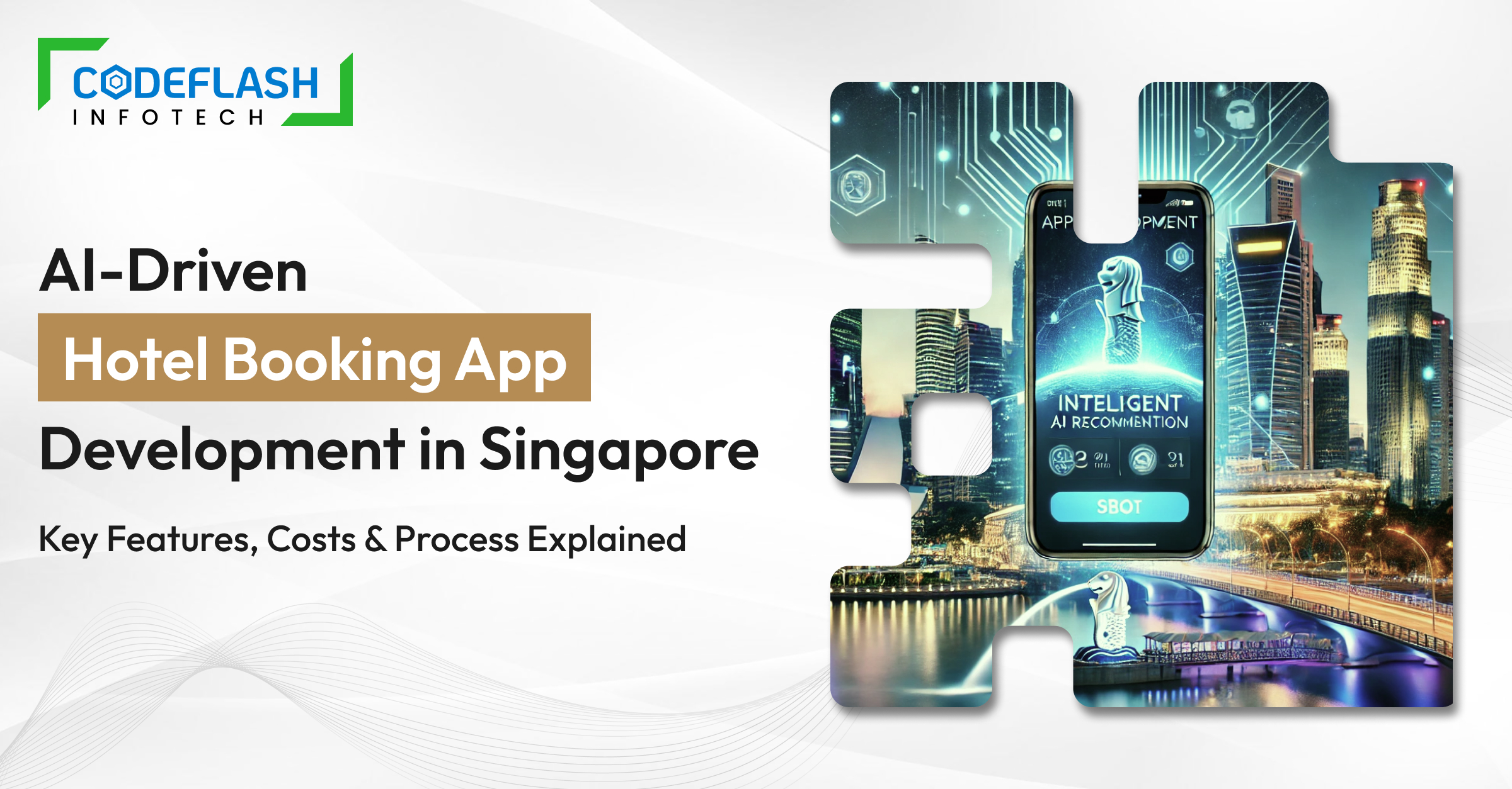 AI-Driven Hotel Booking App Development in Singapore_ Features, Costs & Process Explained