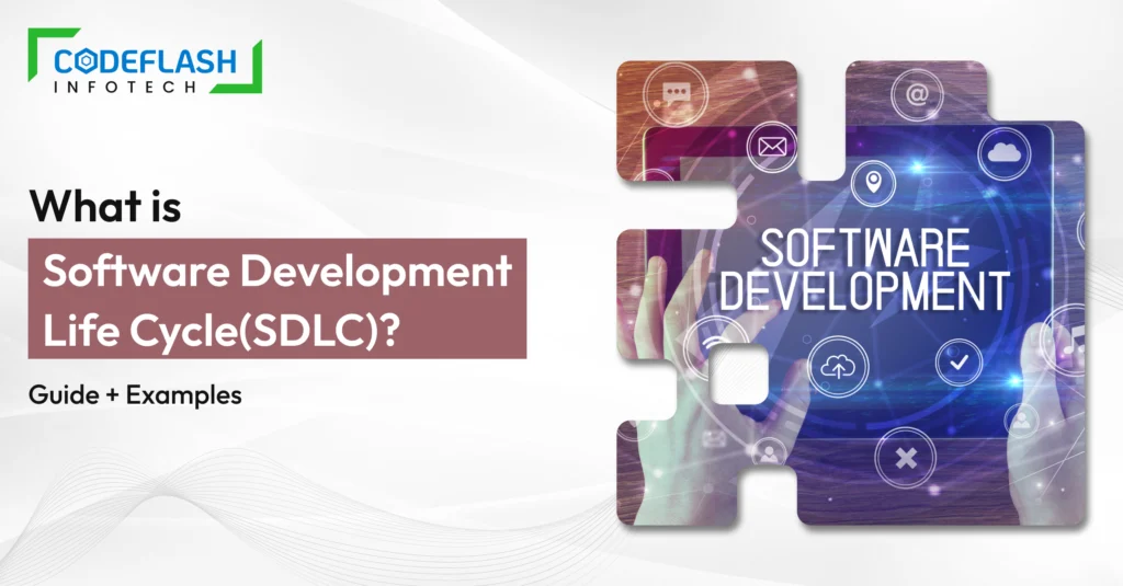 What Is Software Development Life Cycle (SDLC)_ Guide + Examples