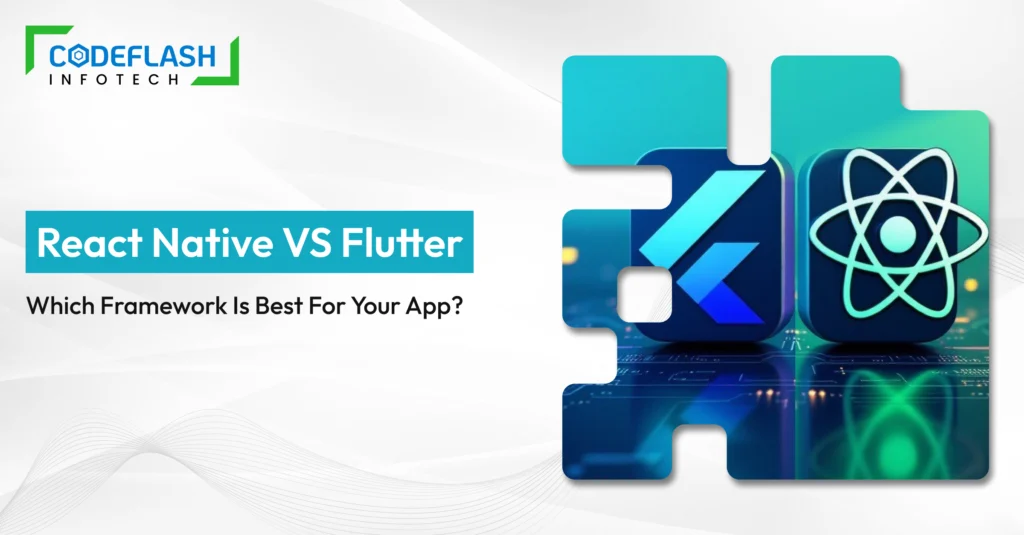 React Native vs Flutter_ Which Framework Is Best for Your App