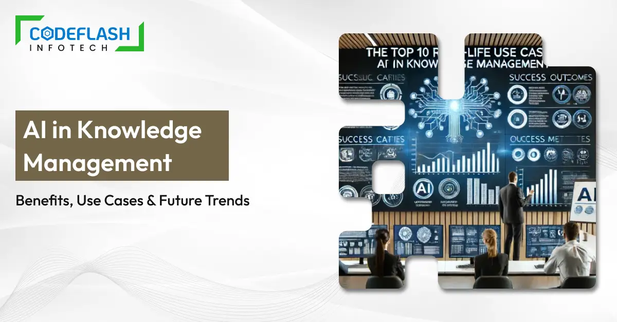 AI in Knowledge Management_ Benefits, Use Cases & Future Trends