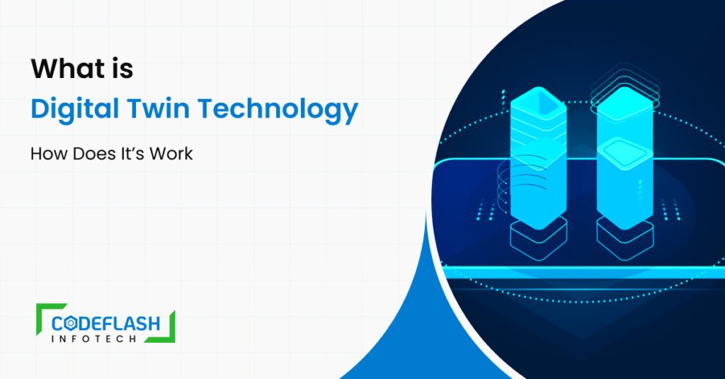 What Is Digital Twin Technology and How Does It Work