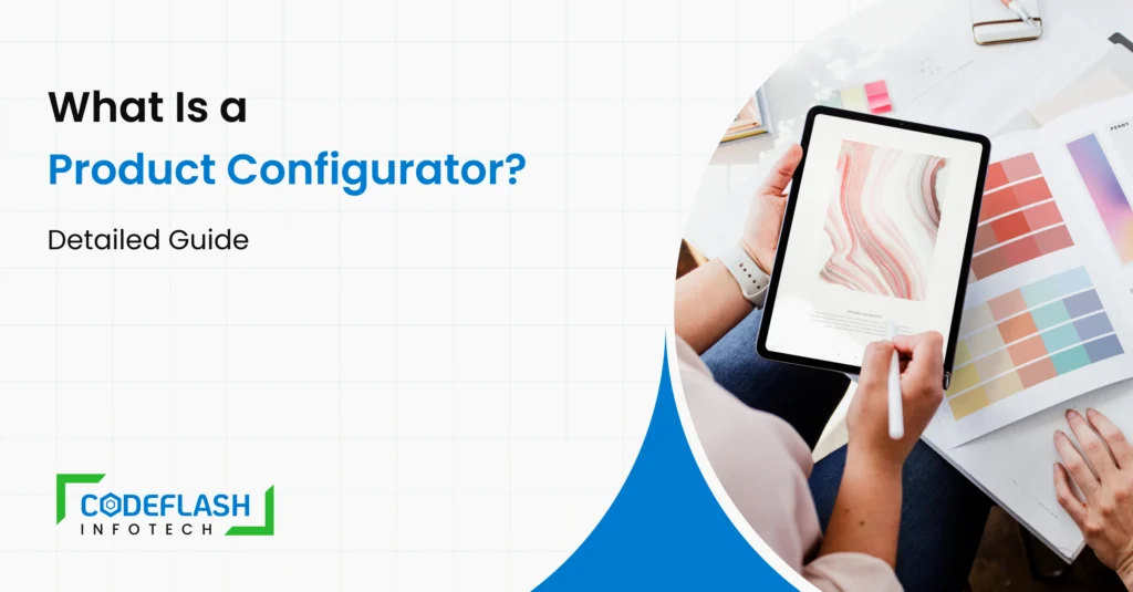 What Is a Product Configurator_ Detailed Guide