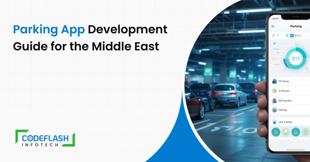 Parking App Development Guide for the Middle East