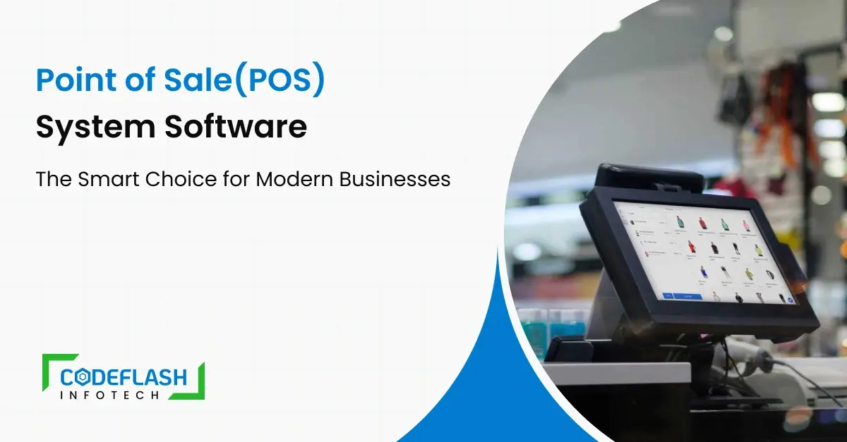 Point of Sale (POS) System Software_ The Smart Choice for Modern Businesses
