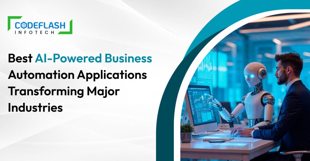 10 Best AI-Powered Business Automation Applications Transforming Major Industries
